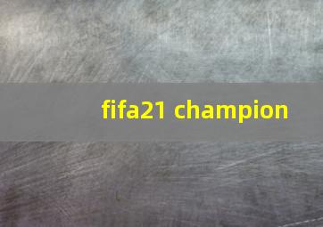 fifa21 champion